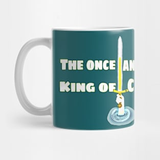 The once and future king Mug